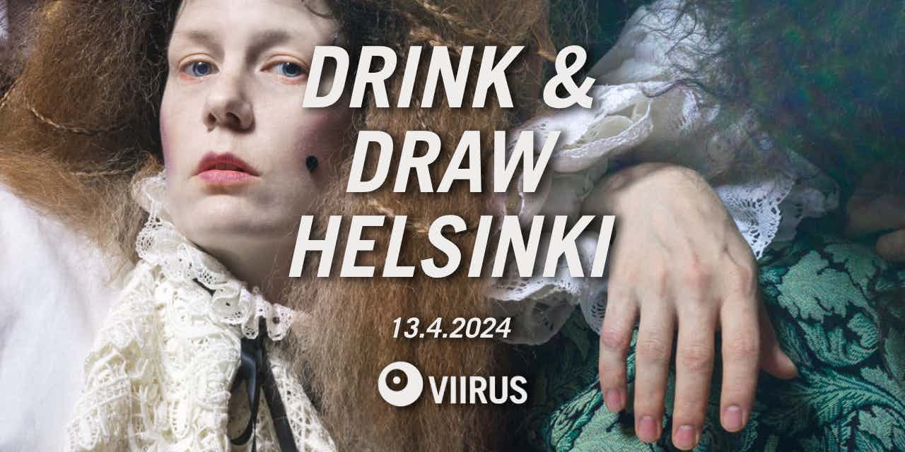Drink and Draw Helsinki: Versailles